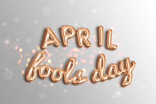Phrase 'April fools day in foiled balloon